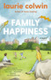 Family Happiness (A Novel) - 9780593313541 by Laurie Colwin, 9780593313541