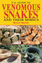 U.S. Guide to Venomous Snakes and Their Mimics - 9781510740006 by Scott Shupe, 9781510740006