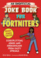 An Unofficial Joke Book for Fortniters (Sidesplitting Jokes and Shenanigans from Salty Springs) by Brian Boone, Amanda Brack, 9781510748071