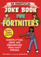 An Unofficial Joke Book for Fortniters (Sidesplitting Jokes and Shenanigans from Salty Springs) by Brian Boone, Amanda Brack, 9781510748071