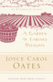 A Garden of Earthly Delights by Joyce Carol Oates, Elaine Showalter, 9780812968347
