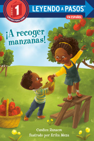 ¡A recoger manzanas! (Apple Picking Day! Spanish Edition) by Candice Ransom, Erika Meza, Juan Vicario, 9780593379738