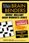 Mensa® Ultimate Brain Benders (100 Puzzles to Improve Your Memory, Concentration, Creativity, Reasoning, and Problem-Solving Skills) by David Millar, American Mensa, 9781510758841