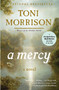 A Mercy by Toni Morrison, 9780307276766