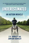 Underestimated (An Autism Miracle) by J. B. Handley, Jamison Handley, 9781510766365