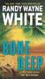 Bone Deep - 9780425272800 by Randy Wayne White, 9780425272800