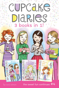 Cupcake Diaries 3 Books in 1! #4 (Mia's Boiling Point; Emma, Smile and Say "Cupcake!"; Alexis Gets Frosted) by Coco Simon, 9781534409651