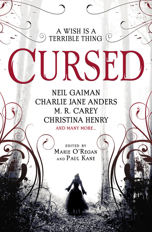 Cursed: An Anthology by Marie O'Regan, Paul Kane, ANGELA SLATTER, Neil Gaiman, Karen Joy Fowler, 9781789094480