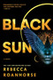 Black Sun by Rebecca Roanhorse, 9781534437685