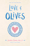Love & Olives by Jenna Evans Welch, 9781534448841