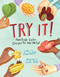 Try It! (How Frieda Caplan Changed the Way We Eat) by Mara Rockliff, Giselle Potter, 9781534460072
