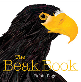 The Beak Book by Robin Page, Robin Page, 9781534460416
