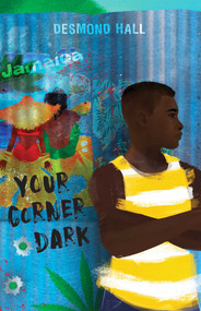 Your Corner Dark by Desmond Hall, 9781534460713