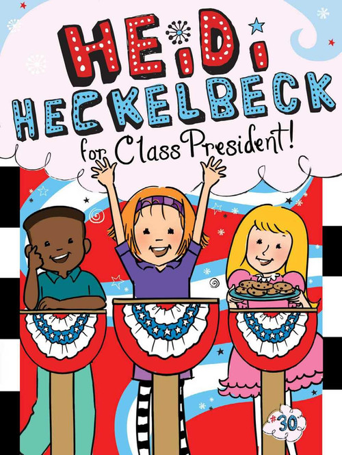 Heidi Heckelbeck for Class President - 9781534461307 by Wanda Coven, Priscilla Burris, 9781534461307