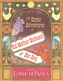 The Comic Adventures of Old Mother Hubbard and Her Dog - 9781534466630 by Tomie dePaola, 9781534466630