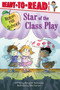 Star of the Class Play by Margaret McNamara, Mike Gordon, 9781534468306
