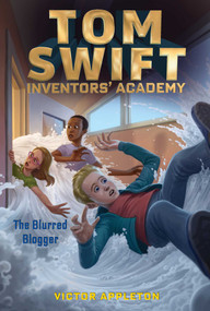 The Blurred Blogger by Victor Appleton, 9781534468924