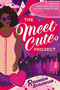 The Meet-Cute Project by Rhiannon Richardson, 9781534473522