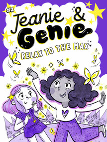 Relax to the Max by Trish Granted, Manuela López, 9781534474697