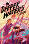 In Deeper Waters by F.T. Lukens, 9781534480506