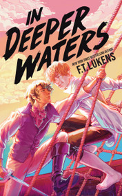 In Deeper Waters by F.T. Lukens, 9781534480506