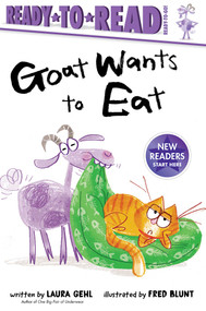 Goat Wants to Eat (Ready-to-Read Ready-to-Go!) - 9781534483613 by Laura Gehl, Fred Blunt, 9781534483613