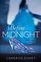 Before Midnight (A Cinderella Story) by Cameron Dokey, 9781534487642