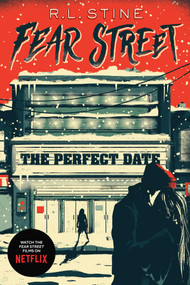 The Perfect Date - 9781534487659 by R.L. Stine, 9781534487659