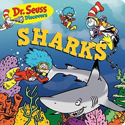 Dr. Seuss Discovers: Sharks by Dr. Seuss, 9781984829917
