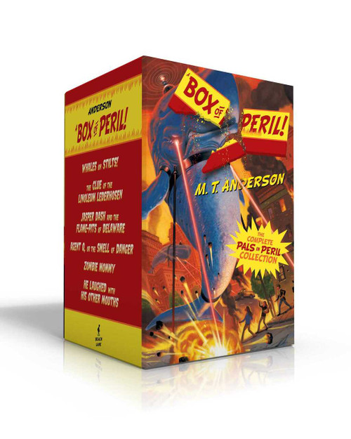 A Box of PERIL! (Whales on Stilts!; The Clue of the Linoleum Lederhosen; Jasper Dash and the Flame-Pits of Delaware; Agent Q, or the Smell of Danger!; Zombie Mommy; He Laughed with His Other Mouths) by M.T. Anderson, Kurt Cyrus, 9781534496682