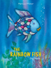 The Rainbow Fish Big Book by Marcus Pfister, 9781558584419