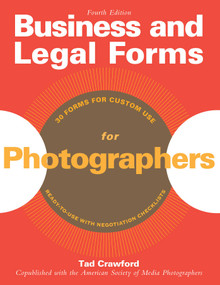 Business and Legal Forms for Photographers by Tad Crawford, 9781581156690