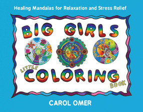 Big Girls Little Coloring Book by Carol Omer, 9781582706214