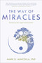 The Way of Miracles (Accessing Your Superconsciousness) by Mark Mincolla, 9781582708287
