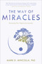 The Way of Miracles (Accessing Your Superconsciousness) by Mark Mincolla, 9781582708287