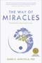 The Way of Miracles (Accessing Your Superconsciousness) by Mark Mincolla, 9781582708287