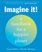 Imagine It! (A Handbook for a Happier Planet) by Laurie David, Heather Reisman, 9780593235157