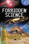 Forbidden Science (From Ancient Technologies to Free Energy) by J. Douglas Kenyon, 9781591430827