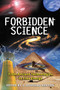 Forbidden Science (From Ancient Technologies to Free Energy) by J. Douglas Kenyon, 9781591430827