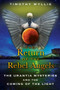 The Return of the Rebel Angels (The Urantia Mysteries and the Coming of the Light) by Timothy Wyllie, 9781591431251