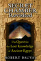 Secret Chamber Revisited (The Quest for the Lost Knowledge of Ancient Egypt) by Robert Bauval, 9781591431923