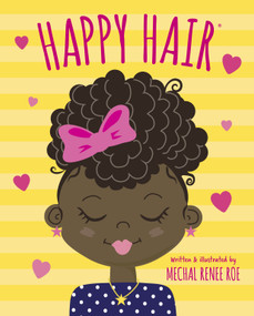 Happy Hair - 9781984895547 by Mechal Renee Roe, 9781984895547
