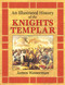 An Illustrated History of the Knights Templar by James Wasserman, 9781594771170