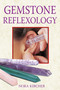 Gemstone Reflexology by Nora Kircher, 9781594771217