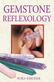 Gemstone Reflexology by Nora Kircher, 9781594771217