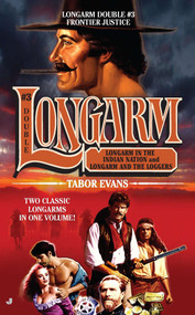 Longarm Double #3 (Frontier Justice) by Tabor Evans, 9780515149395