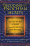 Decoding the Enochian Secrets (God's Most Holy Book to Mankind as Received by Dr. John Dee from Angelic Messengers) by John DeSalvo, 9781594773648