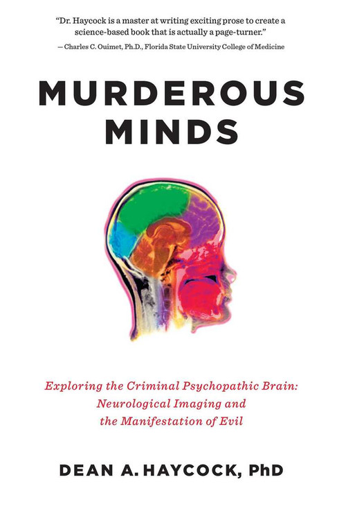 Murderous Minds by Dean A Haycock, 9781605986951
