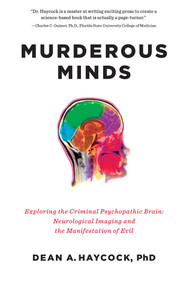 Murderous Minds by Dean A Haycock, 9781605986951
