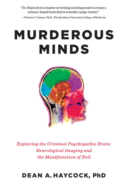 Murderous Minds by Dean A Haycock, 9781605986951